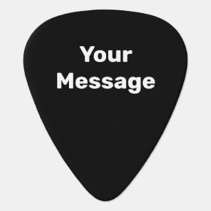 Simple Black and White Your Message Text Template Guitar Pick
