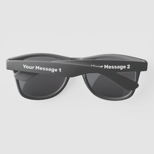Simple Black and White Your Message Text Template Sunglasses