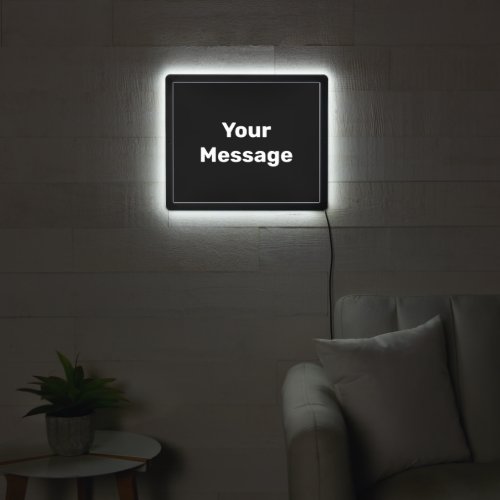 Simple Black and White Your Text Template LED Sign