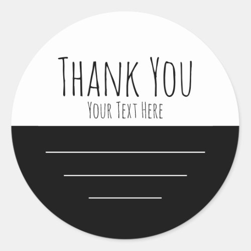 Simple Black And White Your Text Thank You  Classic Round Sticker