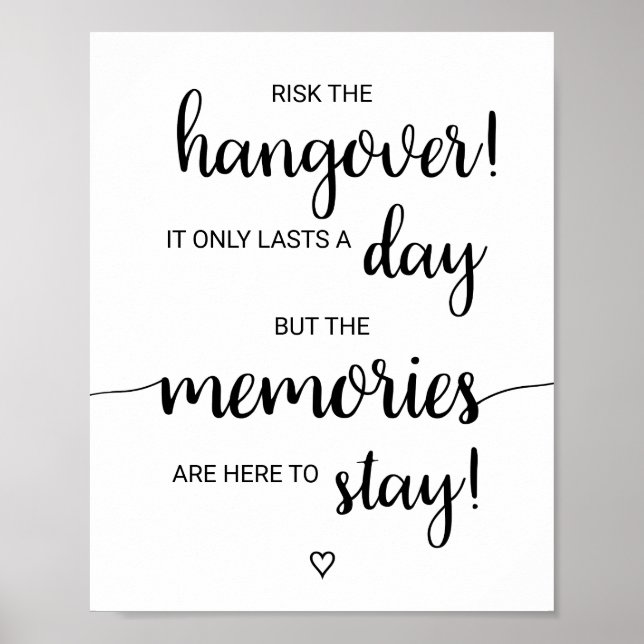 Simple Black Calligraphy Hangover & Memories Sign (Front)