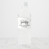 Simple Black Calligraphy Let's Party Bachelorette Water Bottle Label (Front)