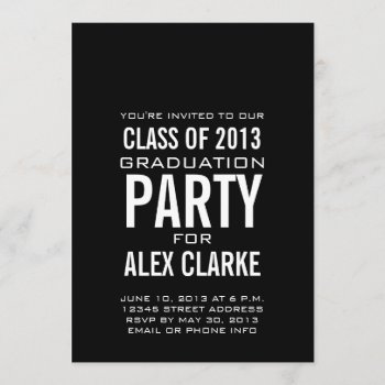 Simple Black Class Of 2013 Party Invitation by zazzleoccasions at Zazzle