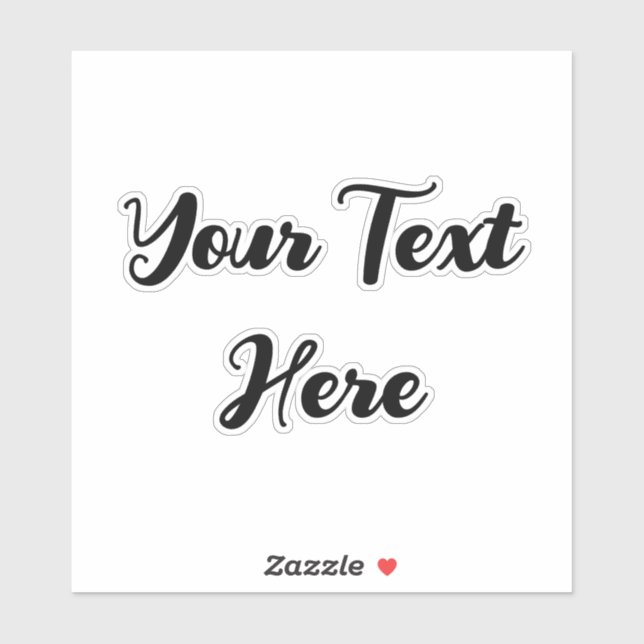 Simple Black Cursive Script Your Text Template Sticker (Sheet)