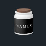 Simple Black Custom Add Your Name Elegant Candy Jar<br><div class="desc">Simple Black Custom Add Your Name Elegant Design for Anyone.</div>