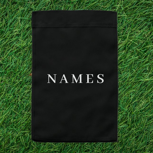 Simple Black Custom Add Your Name Elegant Garden Flag (Creator Uploaded)