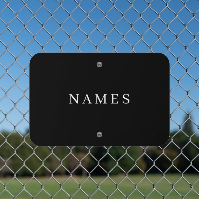 Simple Black Custom Add Your Name Elegant Metal Sign (In Situ(Fence))