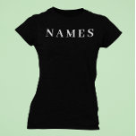 Simple Black Custom Add Your Name Elegant T-Shirt<br><div class="desc">Simple Black Custom Add Your Name Elegant Design for Anyone.</div>