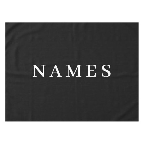 Simple Black Custom Add Your Name Elegant Tablecloth