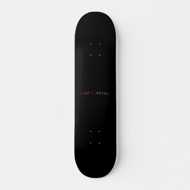 Simple Black "Fat Cartel" Skateboard Deck (Front)