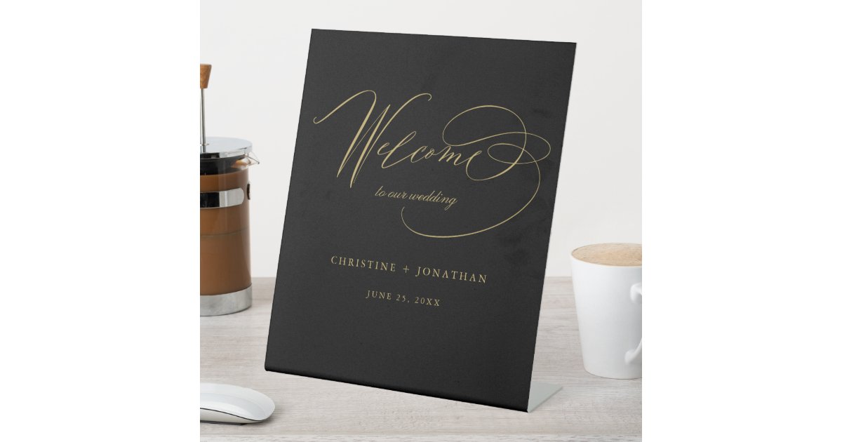 Simple Black Gold Modern Script Wedding Welcome Pedestal Sign | Zazzle