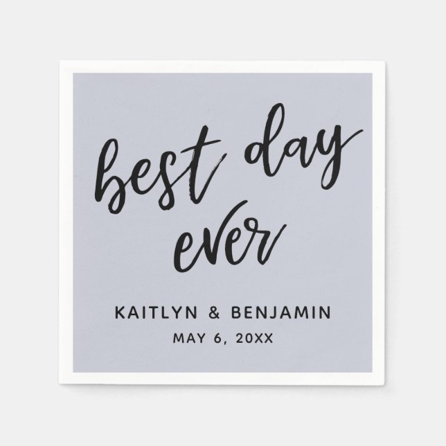 Simple Black Handwriting Best Day Ever Dusty Blue Napkins (Front)