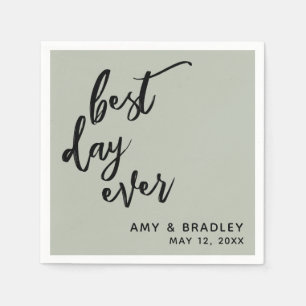 Simple Black Handwriting Best Day Ever Sage Green Napkins