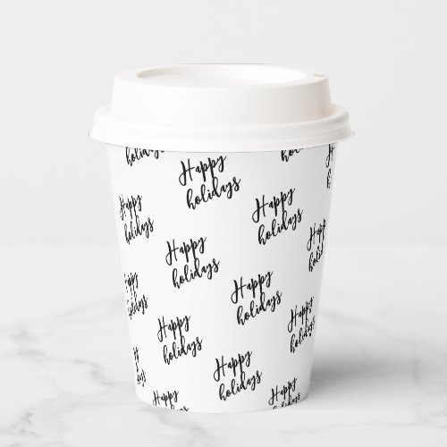 Simple Black Happy Holiday Custom Text Pattern Pap Paper Cups