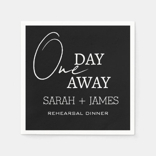 Simple Black One Day Away Rehearsal Dinner  Napkins