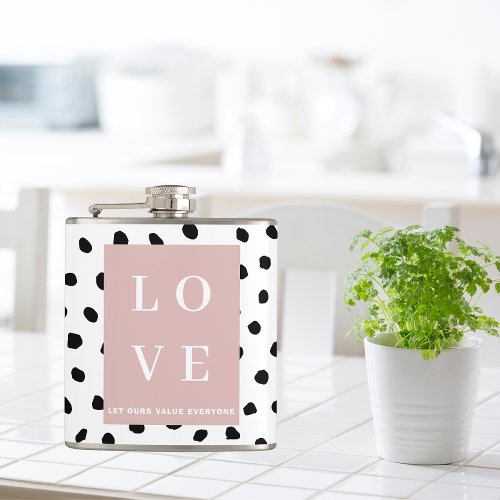 Simple Black  Pink LOVE Let ours Value Everyone  Flask