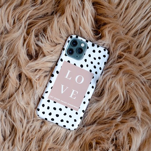 Simple Black  Pink LOVE Let ours Value Everyone  iPhone 11Pro Max Case