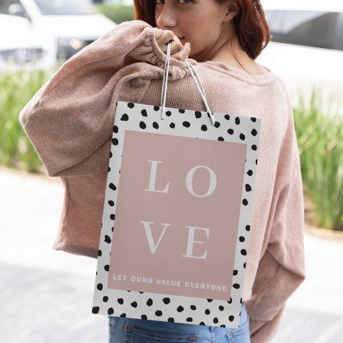 Simple Black  Pink LOVE Let ours Value Everyone  Medium Gift Bag