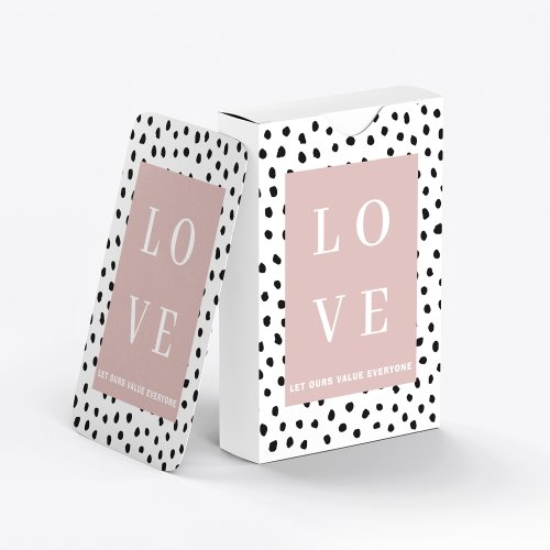 Simple Black  Pink LOVE Let ours Value Everyone  Poker Cards