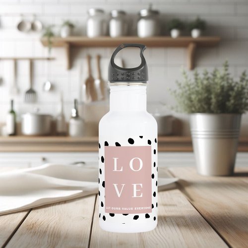 Simple Black  Pink LOVE Let ours Value Everyone  Stainless Steel Water Bottle