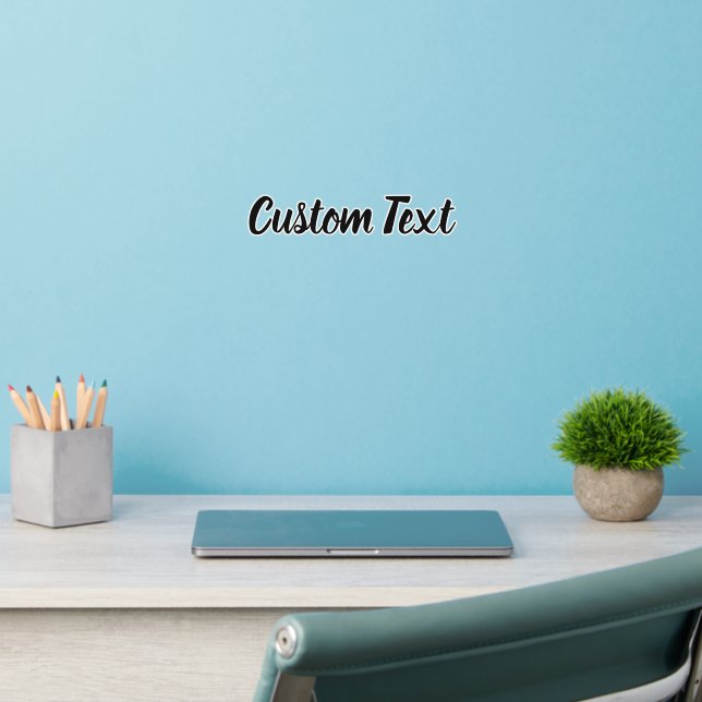 Simple Black Script Text Template Wall Decal (Home Office 2)