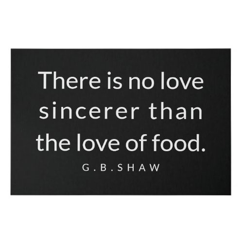 Simple Black White Food Lovers Quote Faux Canvas P