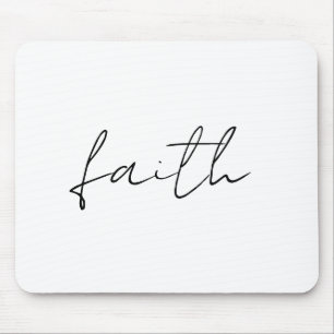 Simple Black White Hand Written Faith Art Mouse Pad