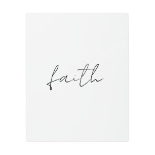 Simple Black White Hand Written Faith Metal Print