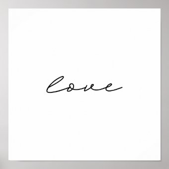 simple black white hand written love art poster | Zazzle