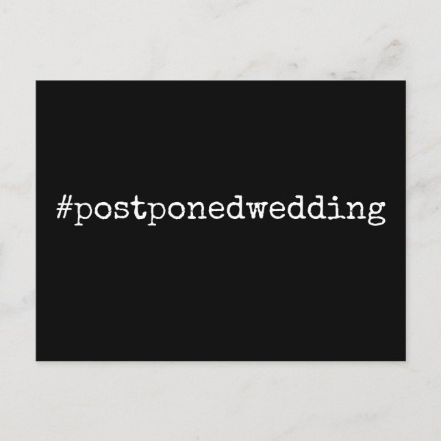 Simple Black & White Hashtag Postponed Wedding Postcard (Front)