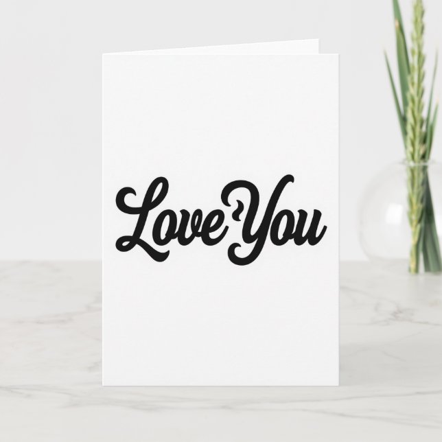Simple Black White Love You Card (Front)