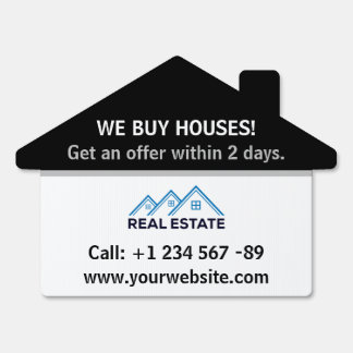 Simple Black White Real Estate Agent We Buy Houses Sign