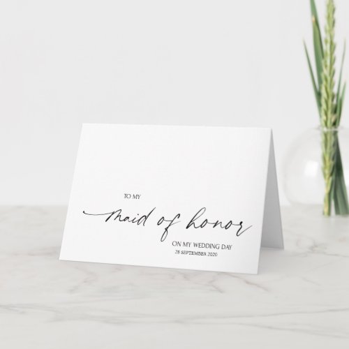 Simple Black  White To My Maid of Honor Wedding Card