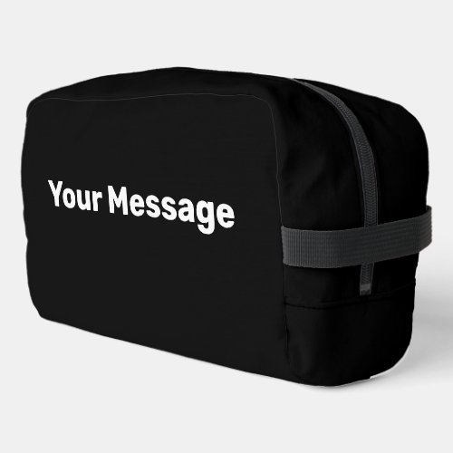Simple Black with White Your Message Template Dopp Kit