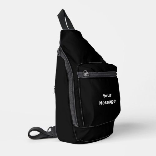Simple Black with White Your Message Template Sling Bag