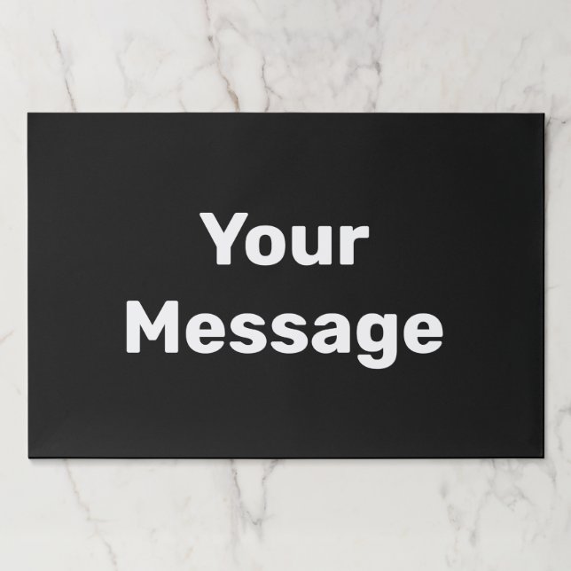 Simple Black with White Your Message Text Template Paper Pad (Front)