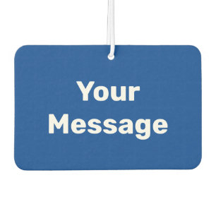 Simple Blue and White Your Message Text Template Air Freshener