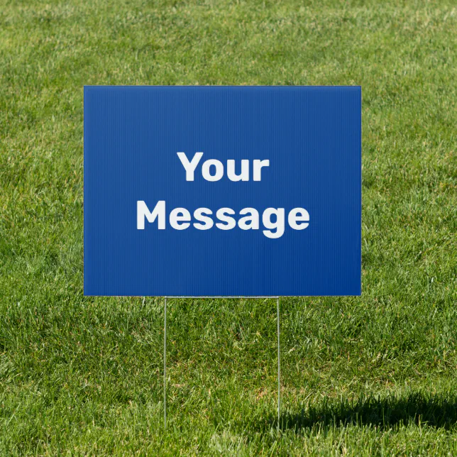 Simple Blue and White Your Message Text Template Sign | Zazzle