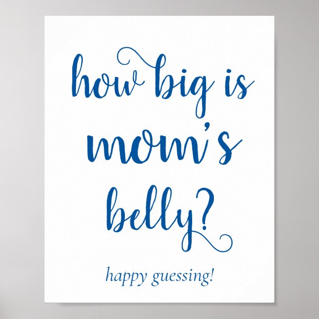 Simple Blue Game | Cerulean How Big is Mommy Belly Poster (Front)