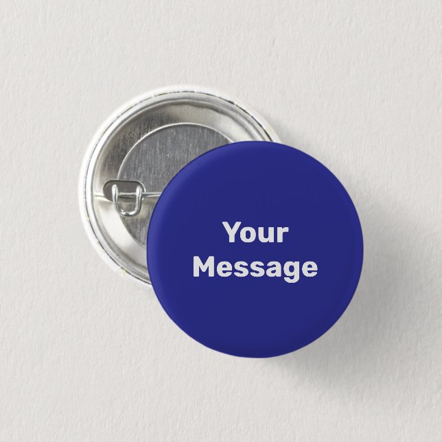 Simple Blue with White Your Message Template Button (Front & Back)