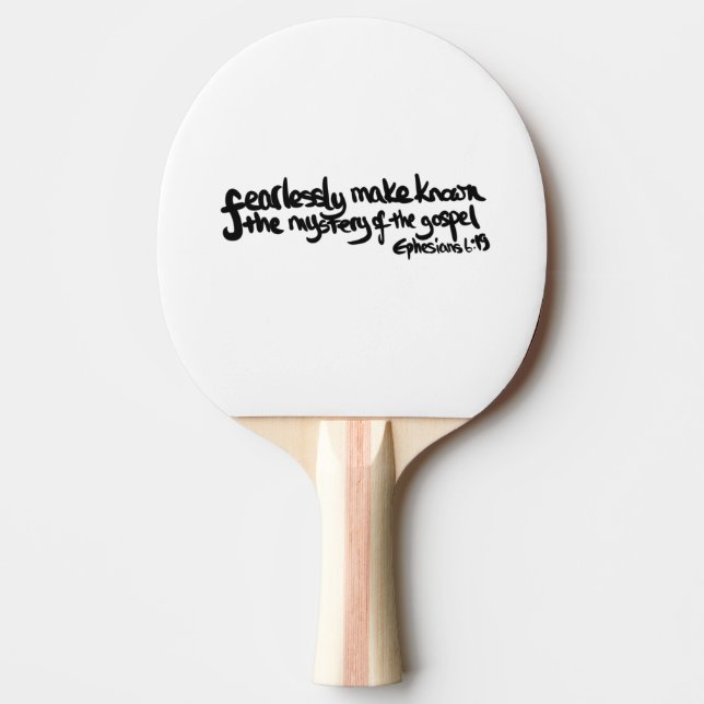 Simple Bold Faith Inspiration Quote Ping Pong Paddle (Front)