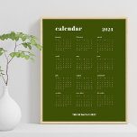 Simple Bold | Olive Green & White 2024 Calendar Poster<br><div class="desc">Simple and bold. This 2024 calendar design features a modern set of fonts, a full 12 month year, against a rich olive green background and white text. The template is available in a 8.5 x 11 inch size for easy printing at home or download as a phone screensaver. Customize to...</div>