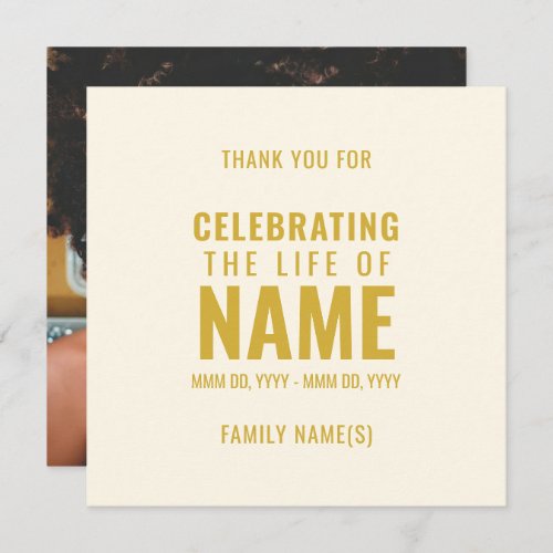 Simple Bold Photo Ecru Gold Celebration of Life  Thank You Card