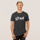 Simple bold retro grad white graduation Tri-Blend shirt<br><div class="desc">Celebrate graduation with this stylish t-shirt that features a retro style text "grad" in white along with customizable text that can be school abbreviation, graduation year or other. Pick your school color shirt and rock this shirt proudly. Coordinates with the Lea Delaveris Design retro grad collection of graduation items.</div>