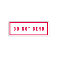 Simple Border Bold Red Do Not Bend Self-inking Stamp