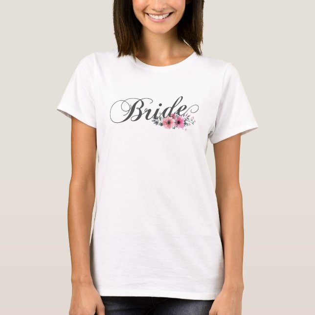 Simple Bride Floral Calligraphy | T-Shirt (Front)