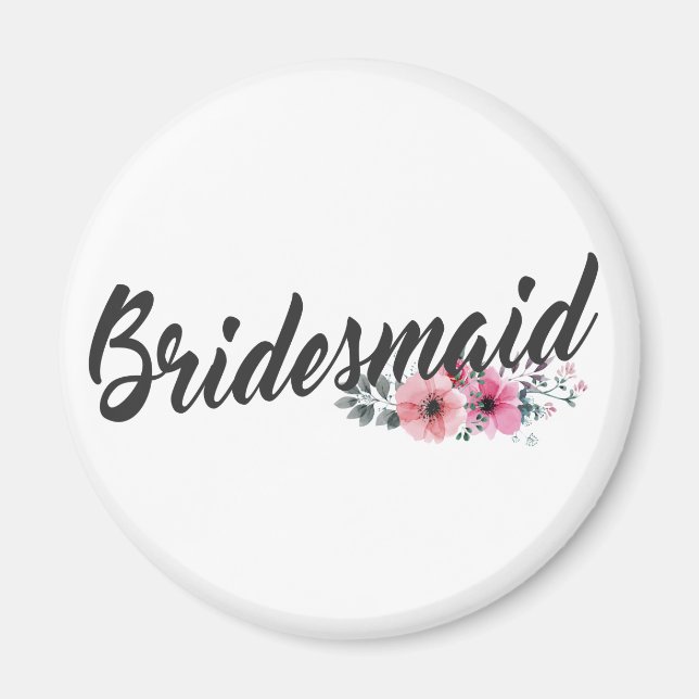 Simple Bridesmaid Wedding Calligraphy | Magnet (Front)