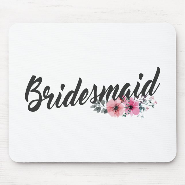 Simple Bridesmaid Wedding Calligraphy | Mousepad (Front)