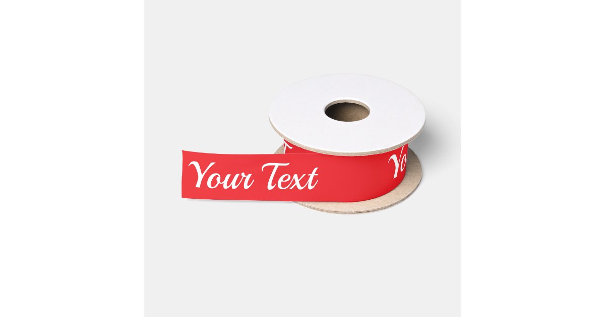 Fun Script Ribbon Simple Bright Red and White Script Text Template Satin Ribbon | Zazzle