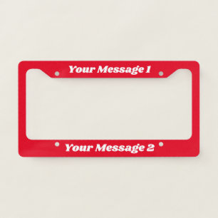 Simple Bright Red and White Text Template License Plate Frame